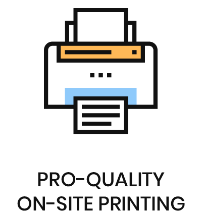 Pro-quality On-site Printing