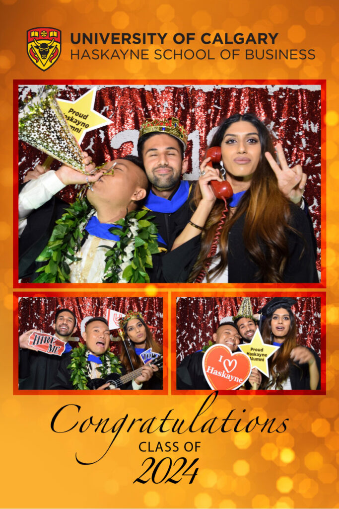 Grad party photo booth rental setup by Hip Image for the University of Calgary Haskayne School of Business 2024 graduation, featuring the Haskayne School of Business logo, "Congratulations 2024," "Proud Haskayne Alumni," and a heart with "Haskayne."